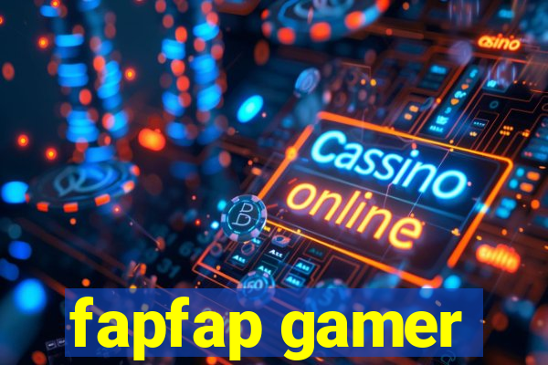 fapfap gamer